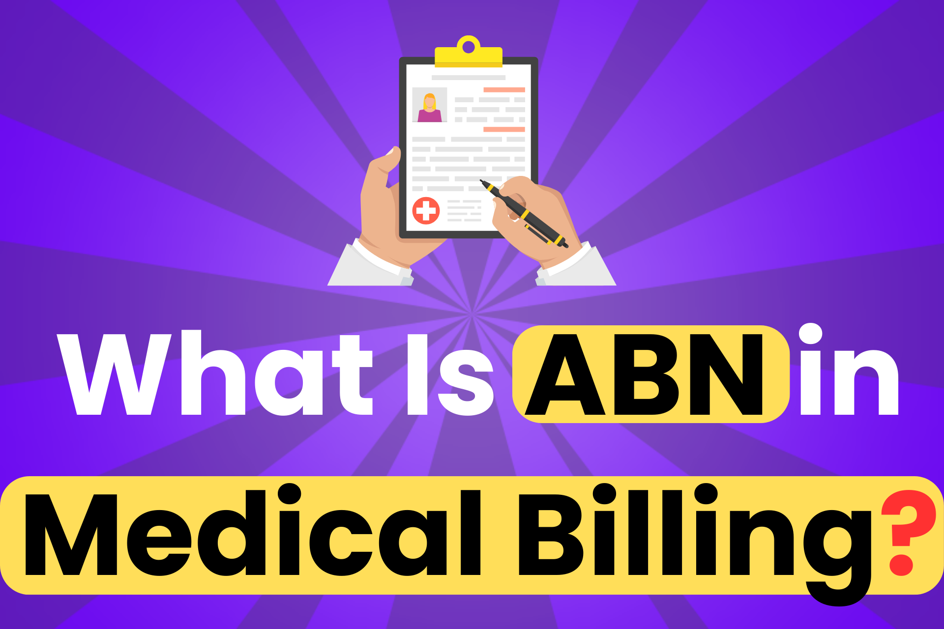 What Is ABN in Medical Billing?